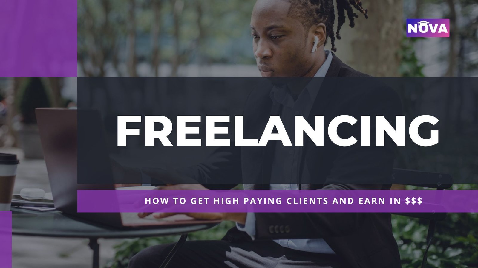 Freelancing for Beginners – How to get High Paying clients in $$$